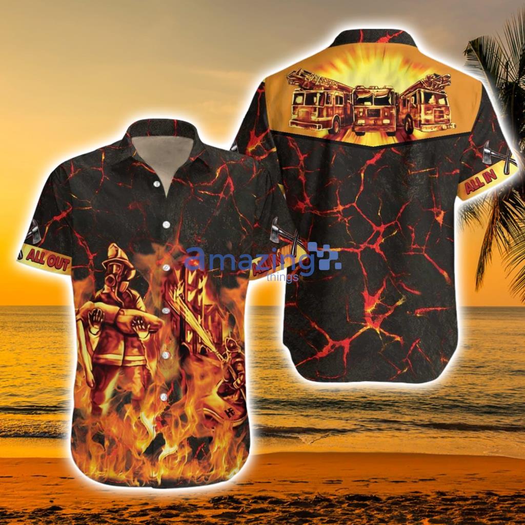 All In All Out In Fire Firefighter Hawaiian Shirt - All In All Out In Fire Firefighter Hawaiian Shirt, Fire Truck On Flame Firefighter Aloha Shirt For Men, Perfect Gift For Firefighter_7378
