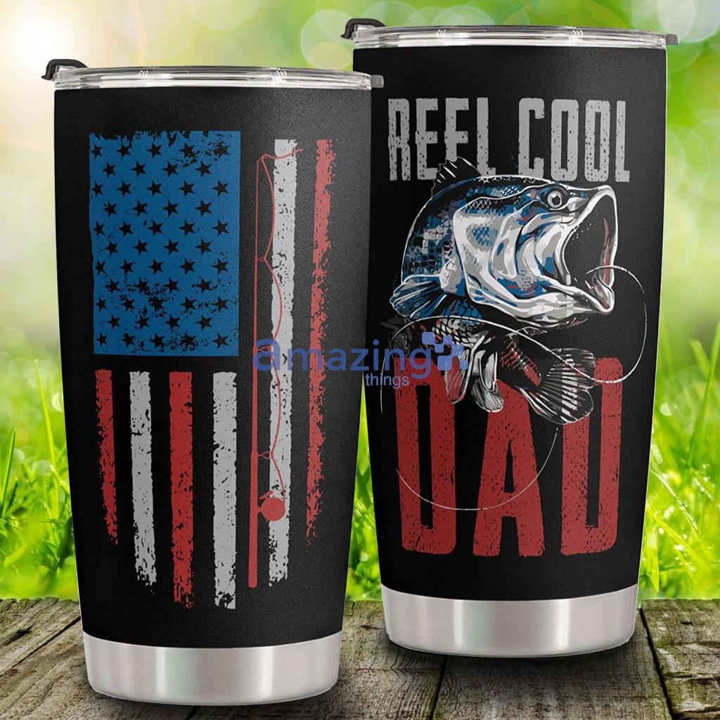 American Flag Reel Cool Dad Fishing Lover 4th of July Patriot Fathers Day Gift Tumbler - American Flag Reel Cool Dad Fishing Lover 4th of July Patriot Fathers Day Gift Tumbler