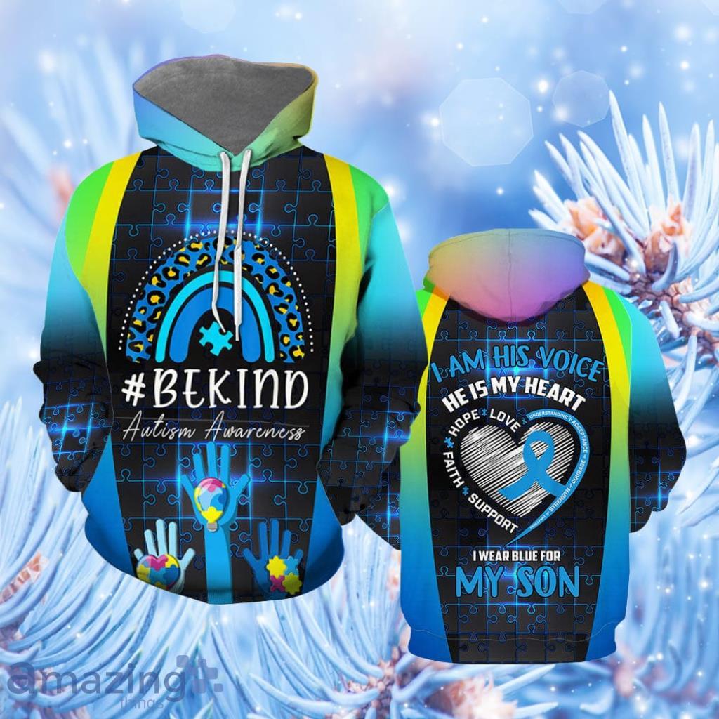 Autism Awareness Be Kind I Am His Voice is My Heart Hoodie 3D All Over Print - Autism Awareness Be Kind I Am His Voice is My Heart Hoodie Over Print  For Men & Women  HP5665