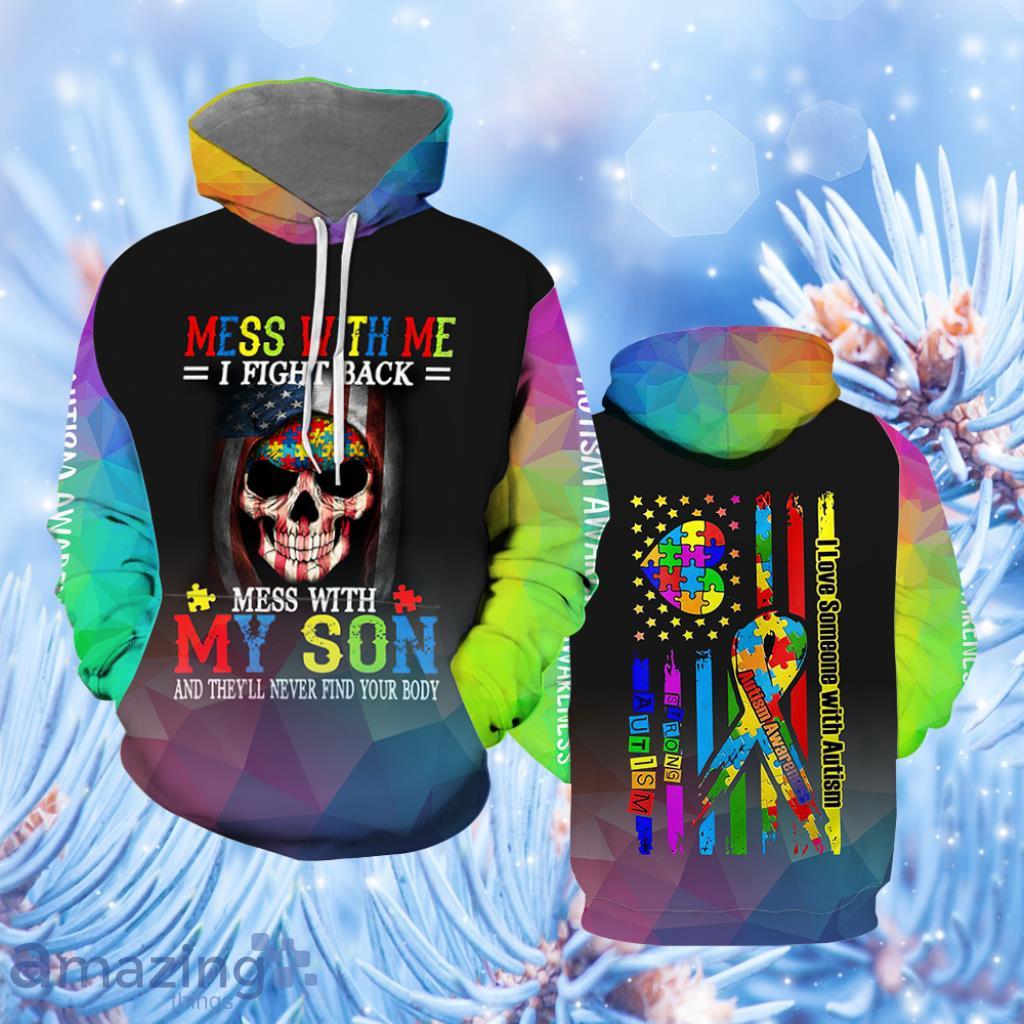 Autism Awareness Mess With My Son Hoodie 3D All Over Print - Autism Awareness Mess With My Son Hoodie Over Print  For Men & Women  HP5321