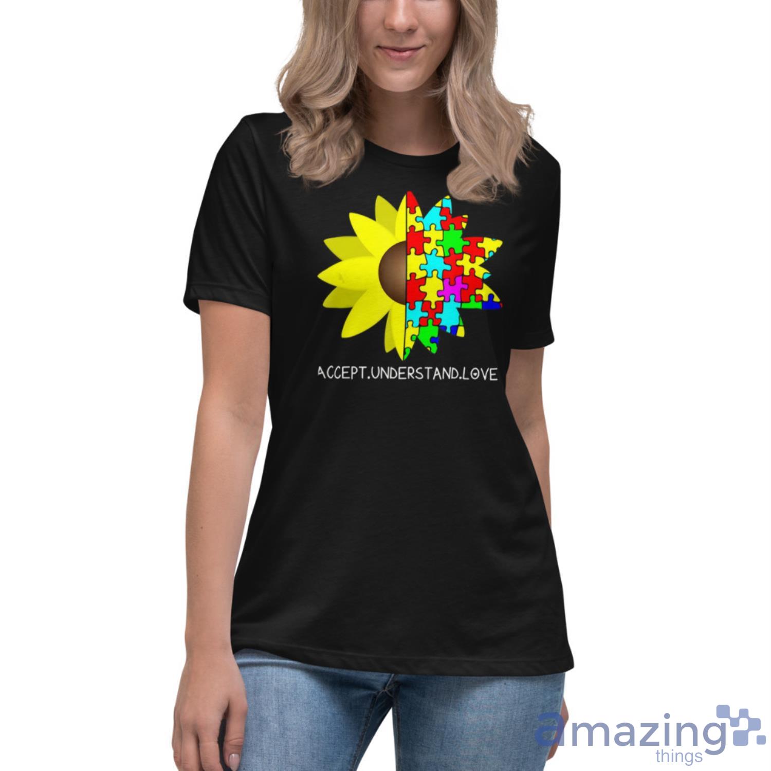 Autism Awareness Sunflower Accept Understand Love T Shirt image Autism Awareness Sunflower Accept Understand Love T Shirt - Womens Relaxed Short Sleeve Jersey Tee