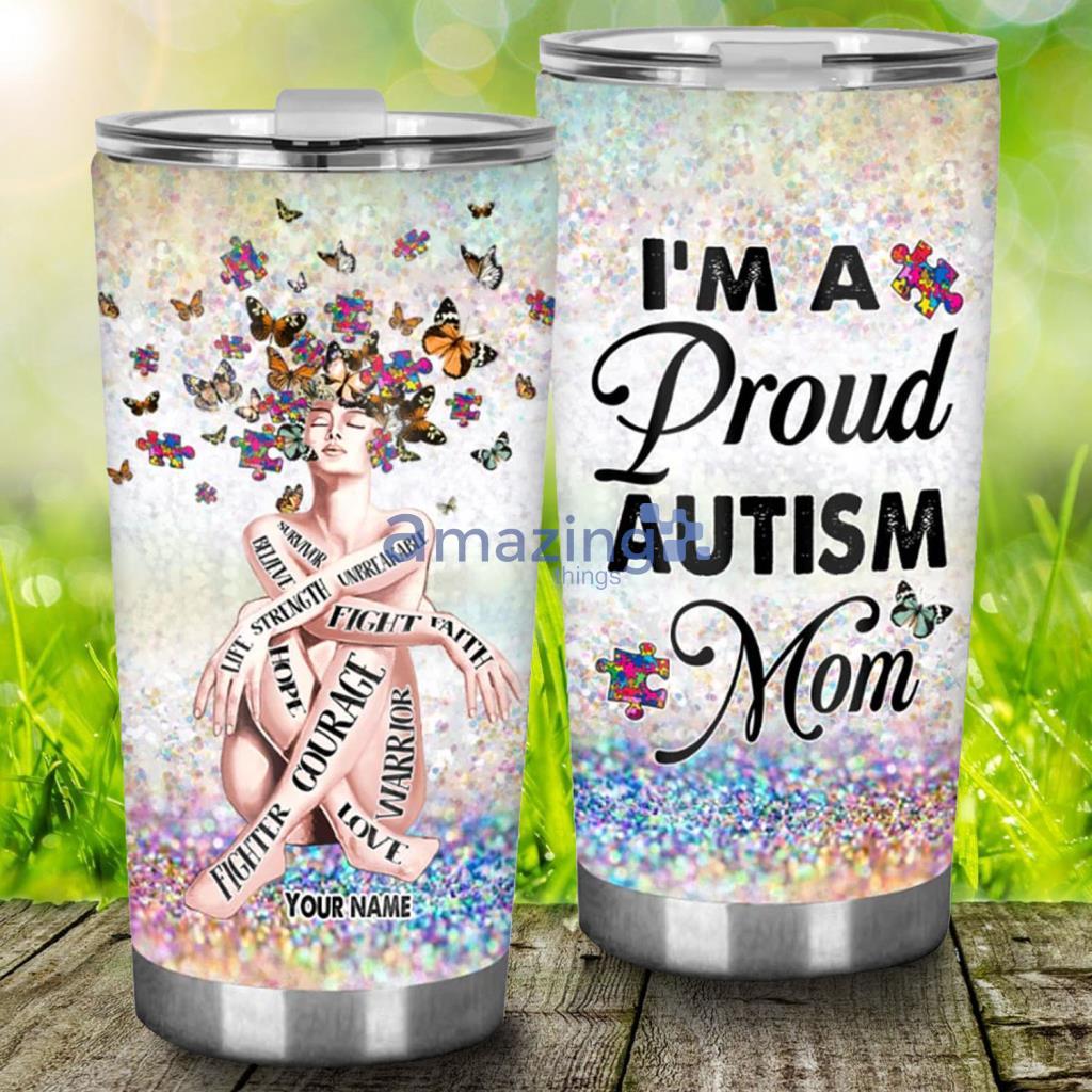 Autism Awareness Tumbler Cup Autism Mom - Autism Awareness Tumbler Cup Autism Mom