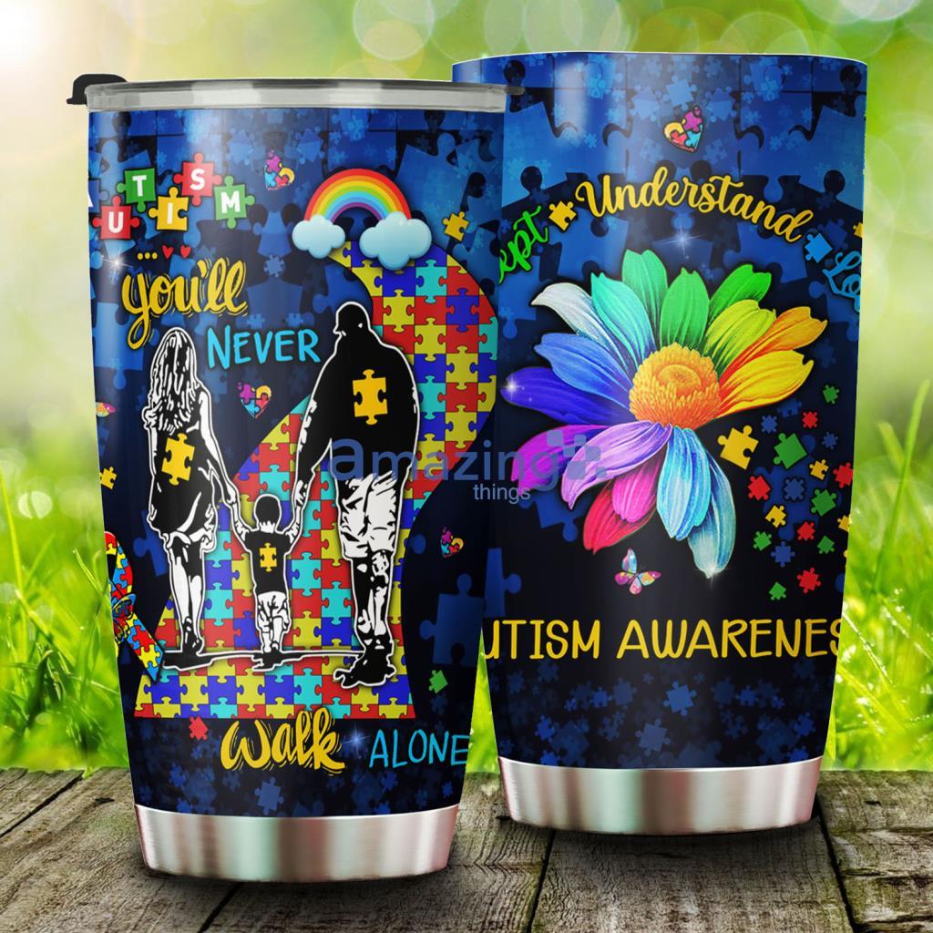 Autism Awareness You’ll Never Walk Alone Stainless Steel Tumbler - Autism Awareness You’ll Never Walk Alone Stainless Steel Tumbler