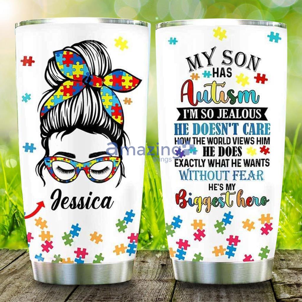 Autism Mom My Son Has Autism Stainless Steel Tumbler - Autism Mom My Son Has Autism Stainless Steel Tumbler