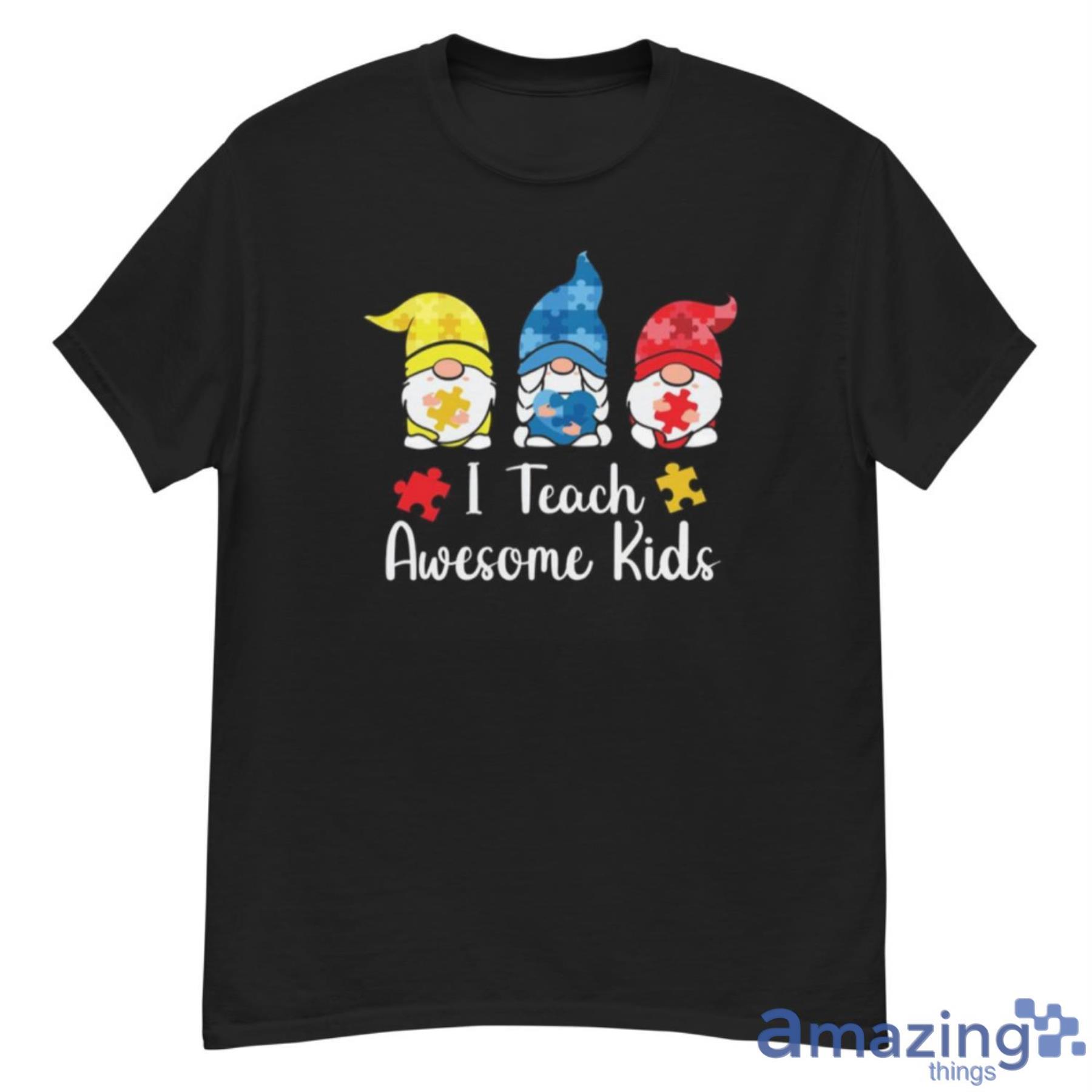 Autism Shirts For Teachers I Teach Awesome Kids Special Ed Teacher Autism Awareness Shirt - G500 Men’s Classic T-Shirt