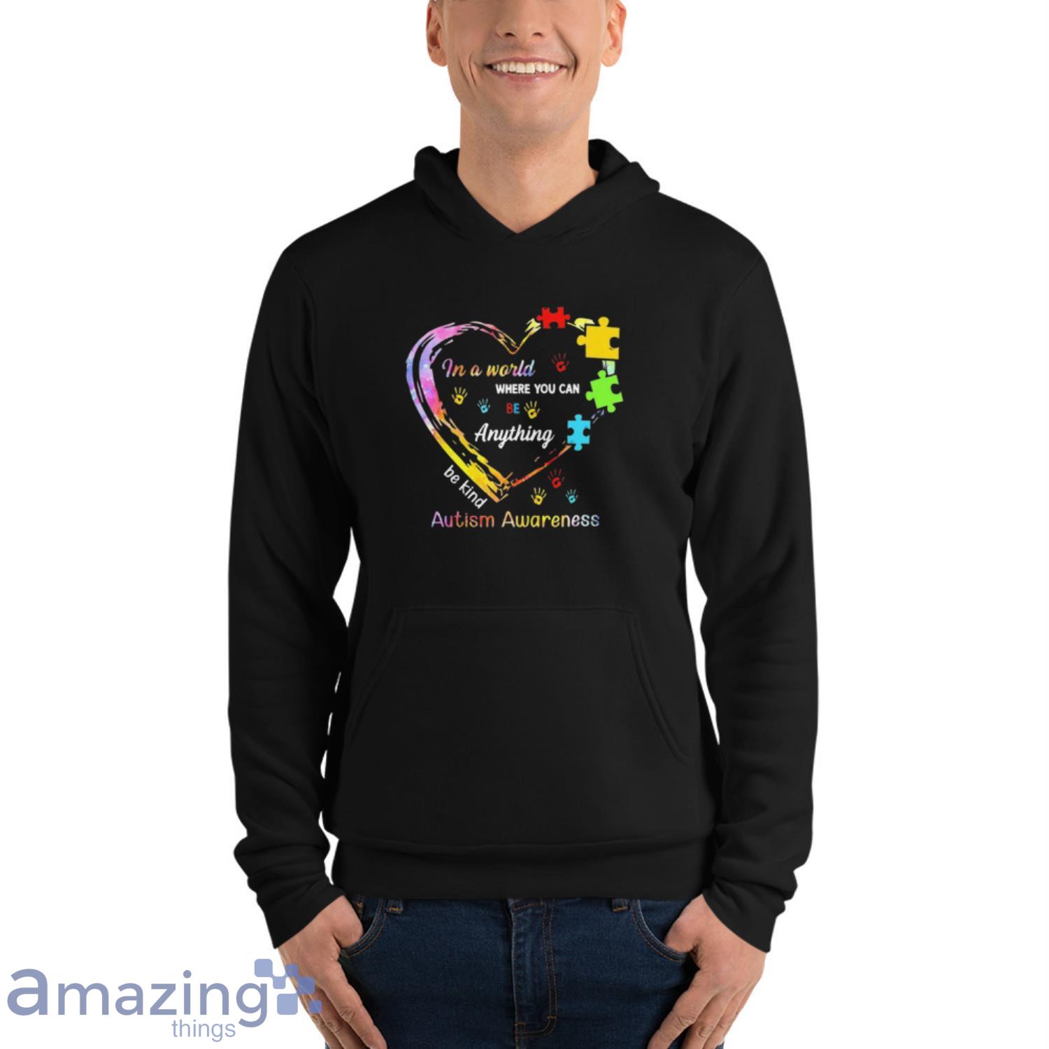 Awesome In A World Where You Can Be Anything Be Kind Autism Awareness Shirt image Awesome In A World Where You Can Be Anything Be Kind Autism Awareness Shirt - Unisex Fleece Pullover Hoodie