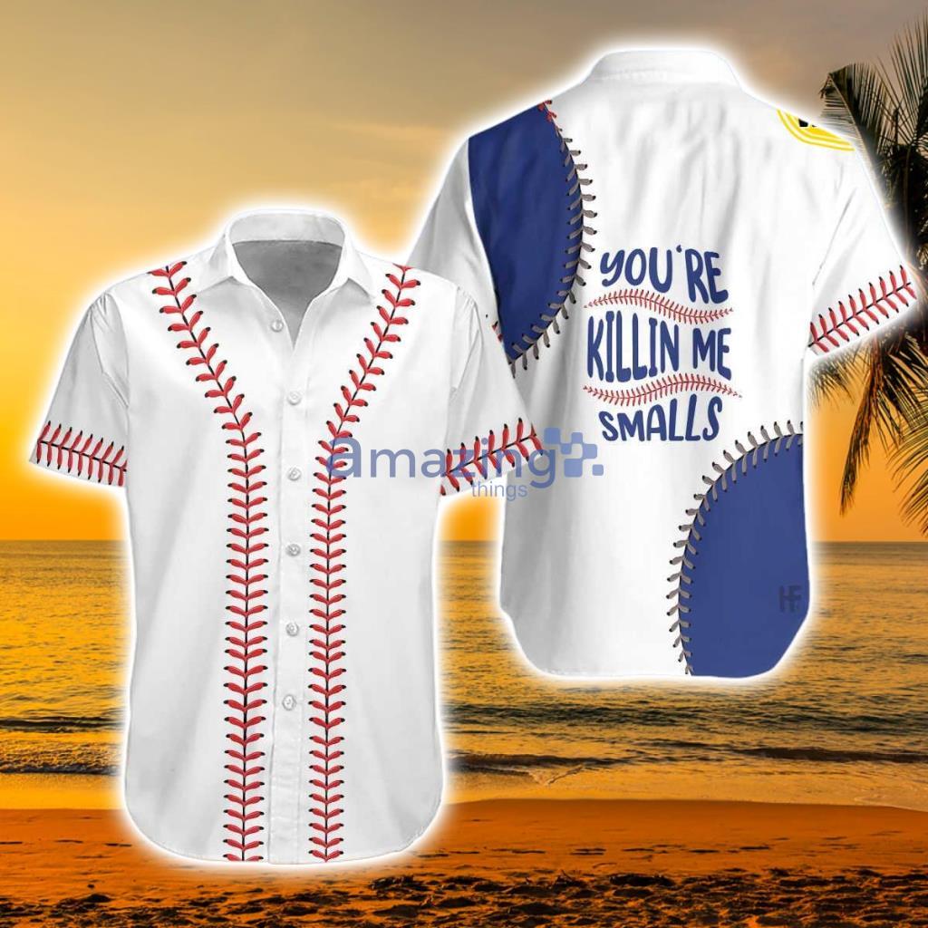 Baseball Basic Killin Me Smalls Hawaiian Shirt - Baseball Basic Killin Me Smalls Hawaiian Shirt