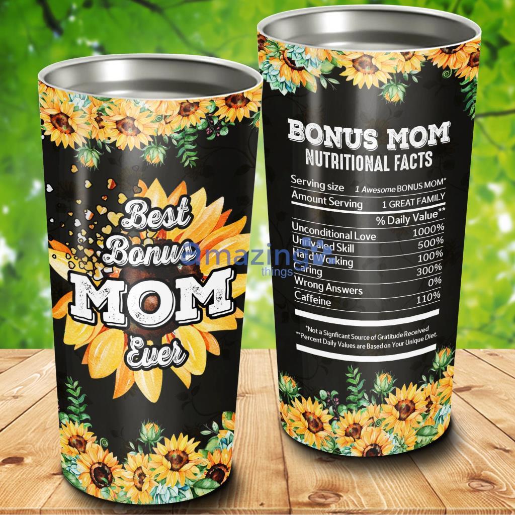 Best Bonus Mom Ever Nutritional Facts - Best Bonus Mom Ever Nutritional Facts 20Oz Tumbler_5929