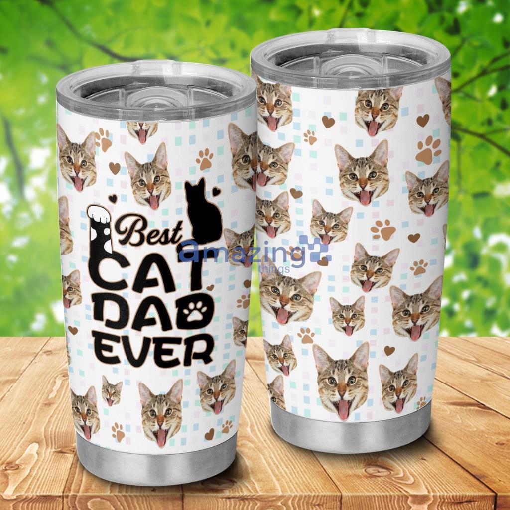 Best Cat Dad Ever Personalized Cat Photo Tumbler - Best Cat Dad Ever Personalized Cat Photo 20Oz Tumbler_6691