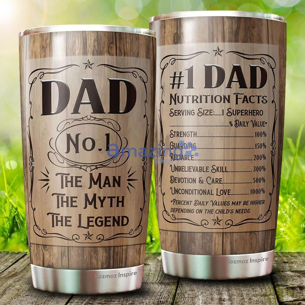 https://image.whatamazingthings.com/2023/03/best-dad-ever-top-1-dad-nutrition-facts-the-man-the-myth-the-legend-fathers-day-gift-stainless-steel-tumbler.jpg