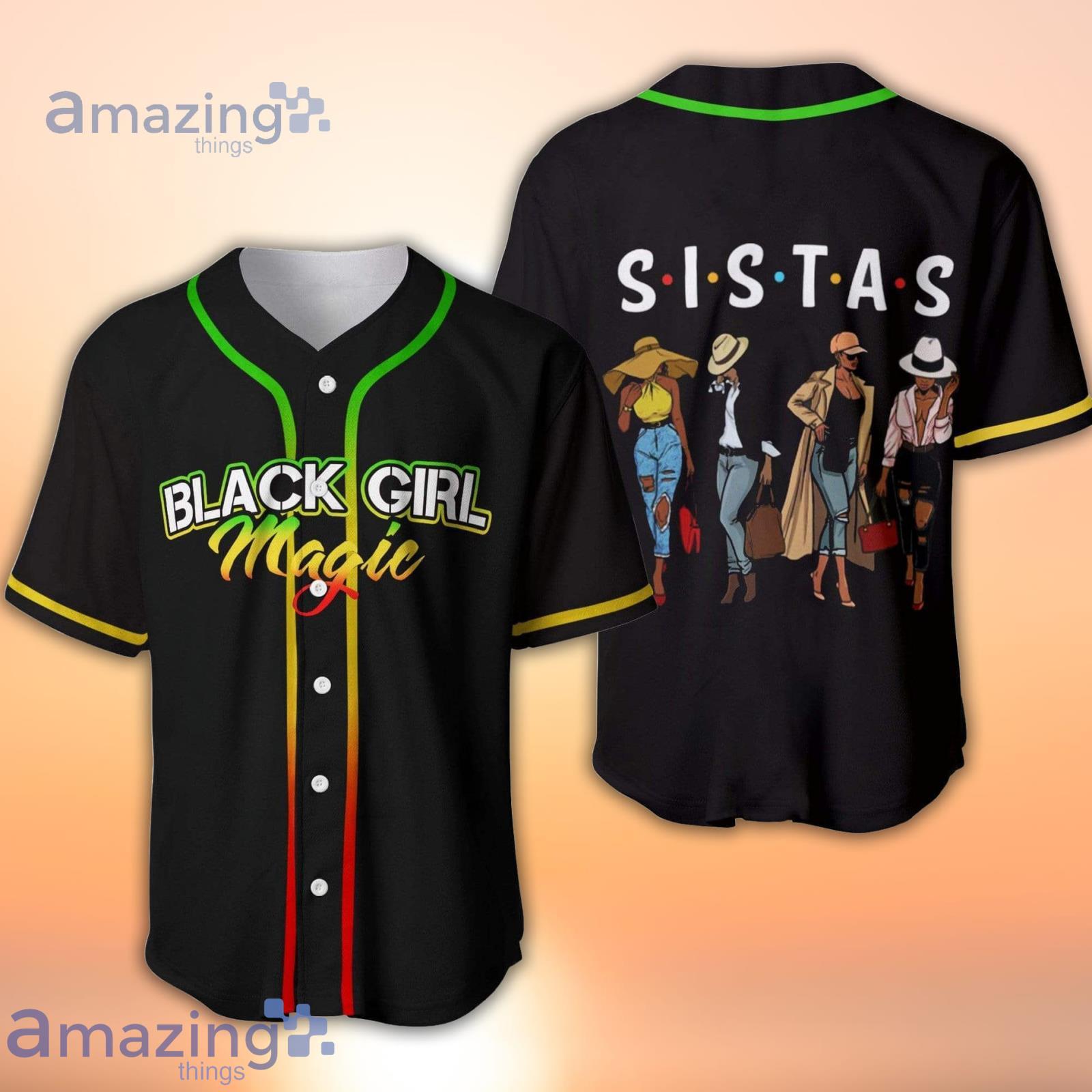 Black Girl Magic Sistas Afro Baseball Jersey Shirt Product Photo 1