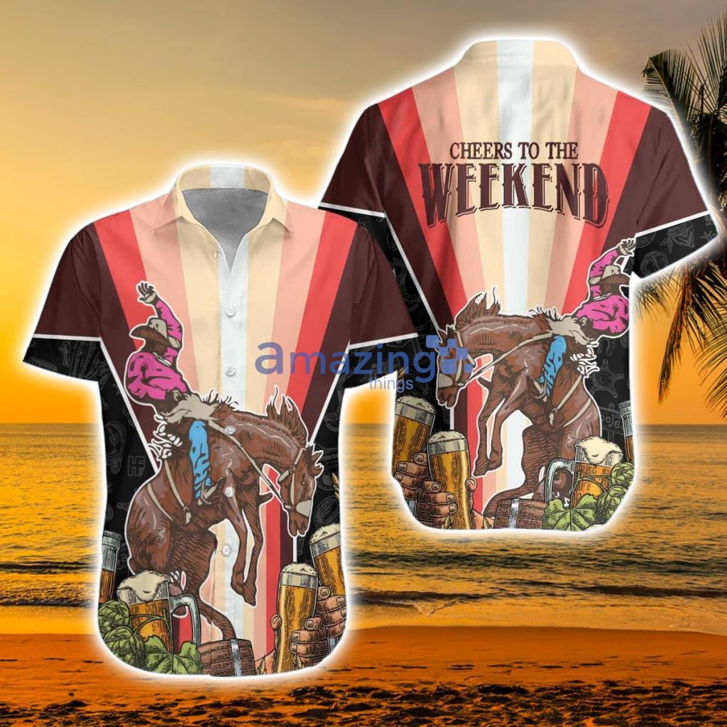 Cheers to the Weekend Rodeo Hawaiian Shirt - Cheers to the Weekend Rodeo Hawaiian Shirt, Best Gift For lover, Friend, Family_7061 Cheers to the Weekend Rodeo Hawaiian Shirt - Cheers to the Weekend Rodeo Hawaiian Shirt, Best Gift For lover, Friend, Family_7061