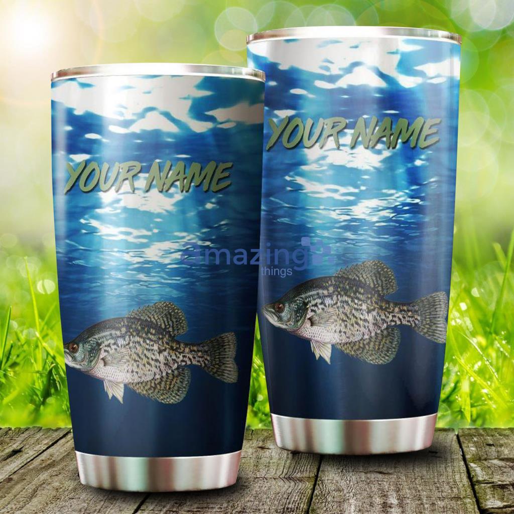 Crappie Fishing Personalized Tumbler - Crappie Fishing Personalized Tumbler Crappie Fishing Personalized Tumbler - Crappie Fishing Personalized Tumbler