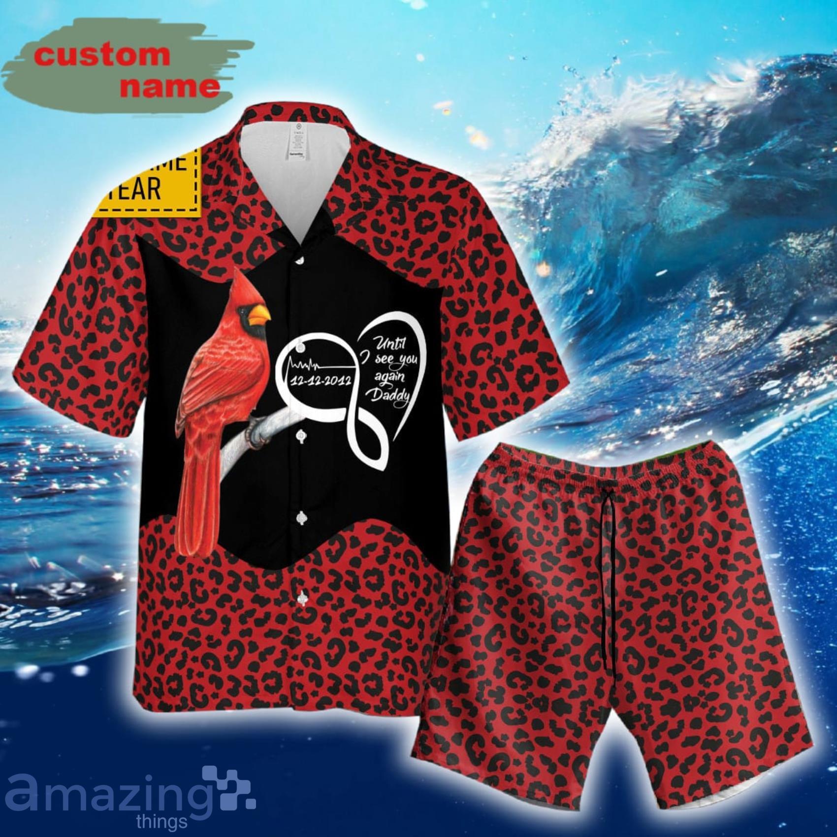 Custom Name And Number Cardinal Until I See You Again Daddy Hawaiian Shirt And Short Product Photo 1
