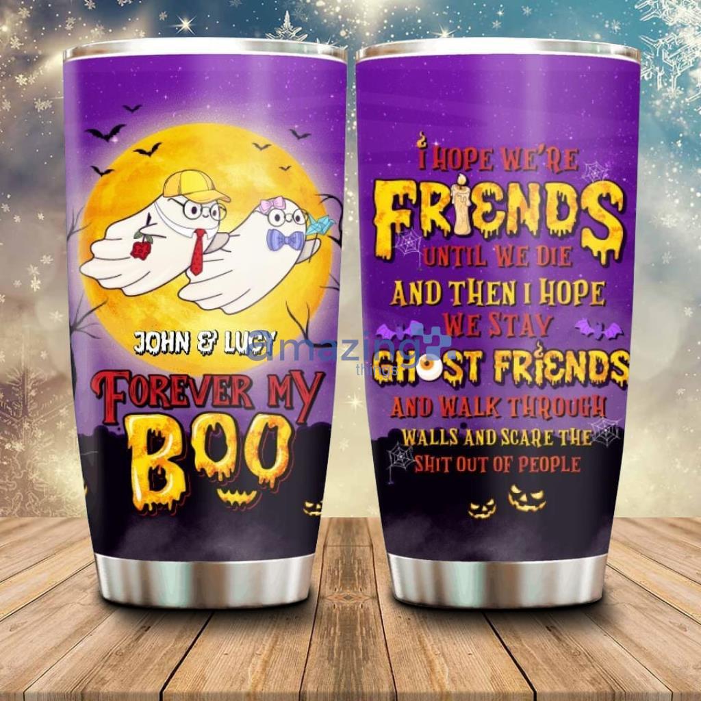 Custom Personalized Boo Couple Tumbler Gift Idea For Halloween Couple Friends - Custom Personalized Boo Couple Tumbler - Gift Idea For Halloween Couple Friends - I Hope We're Friends Until We Die_4301
