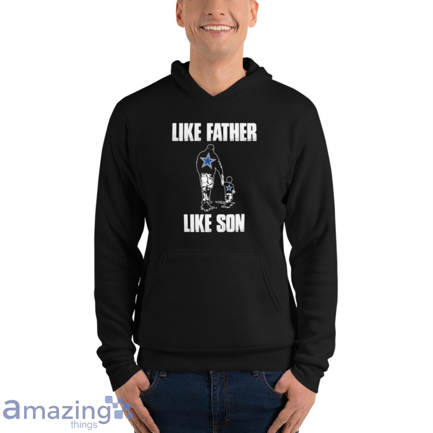 Like Father Like Son Dallas Cowboys Shirt