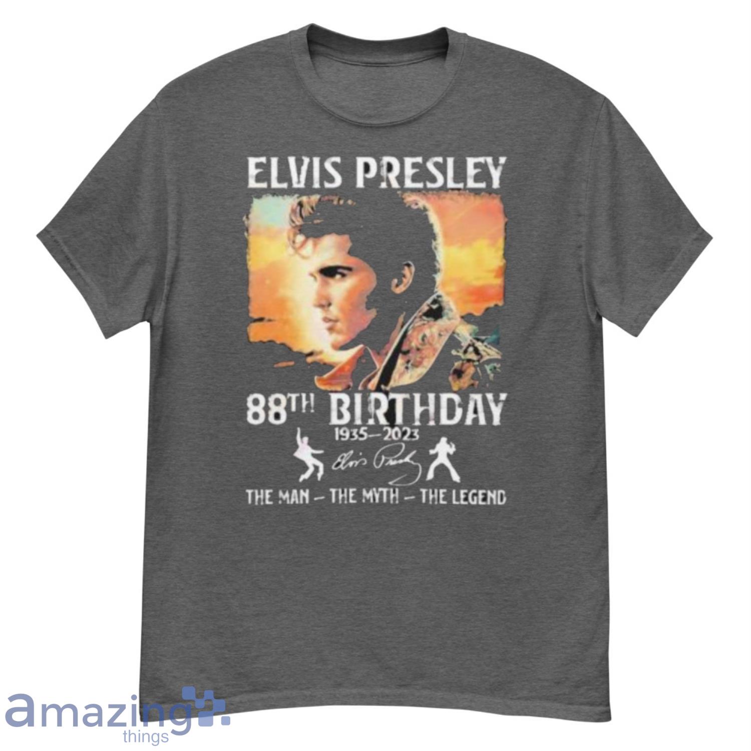 Elvis Presley 88th Birthday 1935 – 2023 The Man The Myth The Legend T-Shirt Product Photo 1
