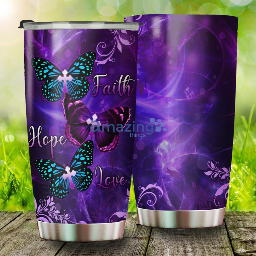 Faith Hope Love Butterfly Stainless Steel Tumbler - Faith Hope Love Butterfly Stainless Steel Tumbler