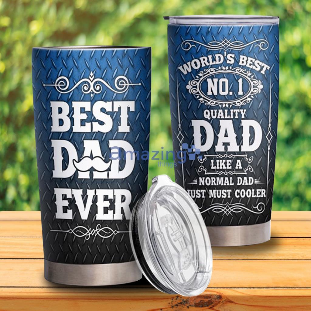Father’s Day Gifts Blue Best Dad Ever Tumbler - Father’s Day Gifts Blue Best Dad Ever Tumbler