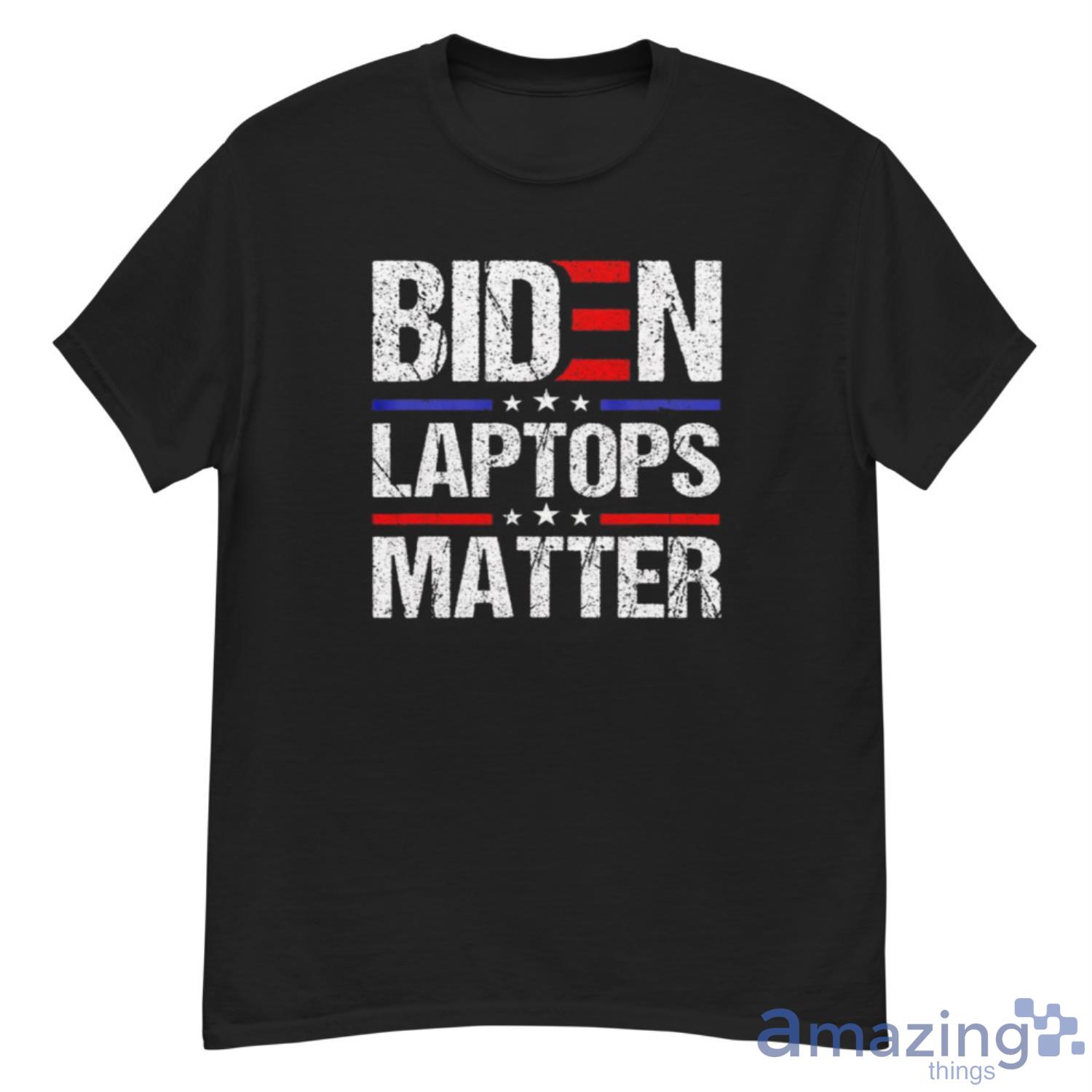 Funny Anti Biden Quote Biden Laptops Matter Cool USA Flag Shirt - G500 Men’s Classic T-Shirt