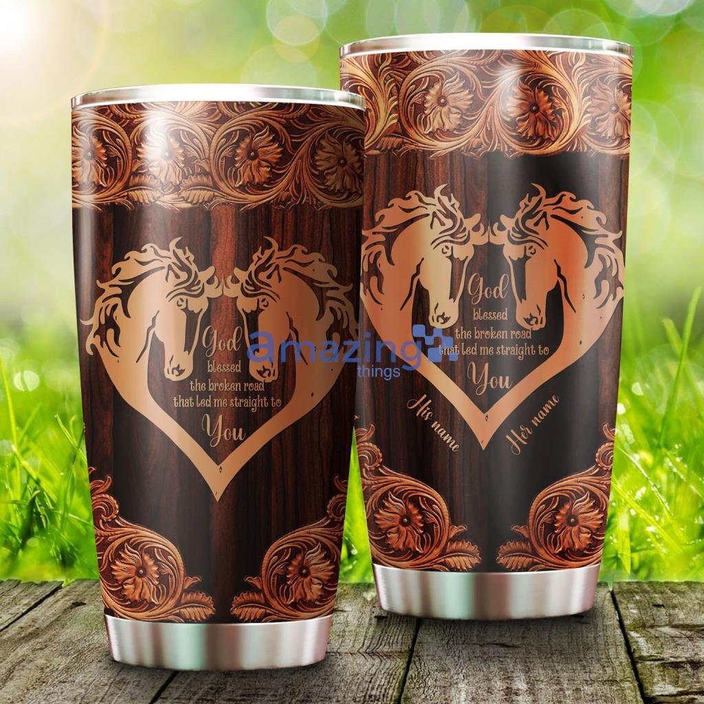 God Blessed The Broken Road That Led Me Straight To You Custom Name Tumbler - God Blessed The Broken Road That Led Me Straight To You Custom Name Tumbler