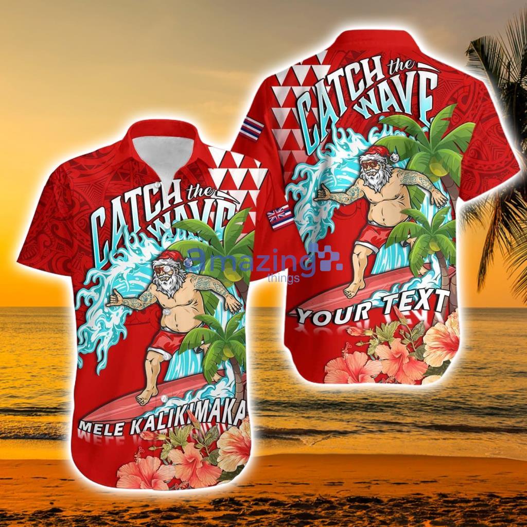 Hawaii Mele Kalikimaka Santa Claus Surfing Xmas Time Hawaiian Shirt - (Custom Personalised) Hawaii Mele Kalikimaka Hawaiian Shirt Santa Claus Surfing Xmas Time LT9_3909