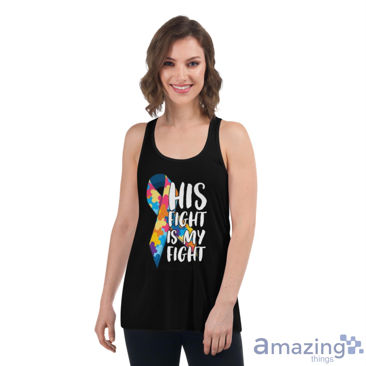 His Fight Is My Fight Autism Awareness and Support T Shirt image His Fight Is My Fight Autism Awareness and Support T Shirt - Womens Flowy Racerback Tank