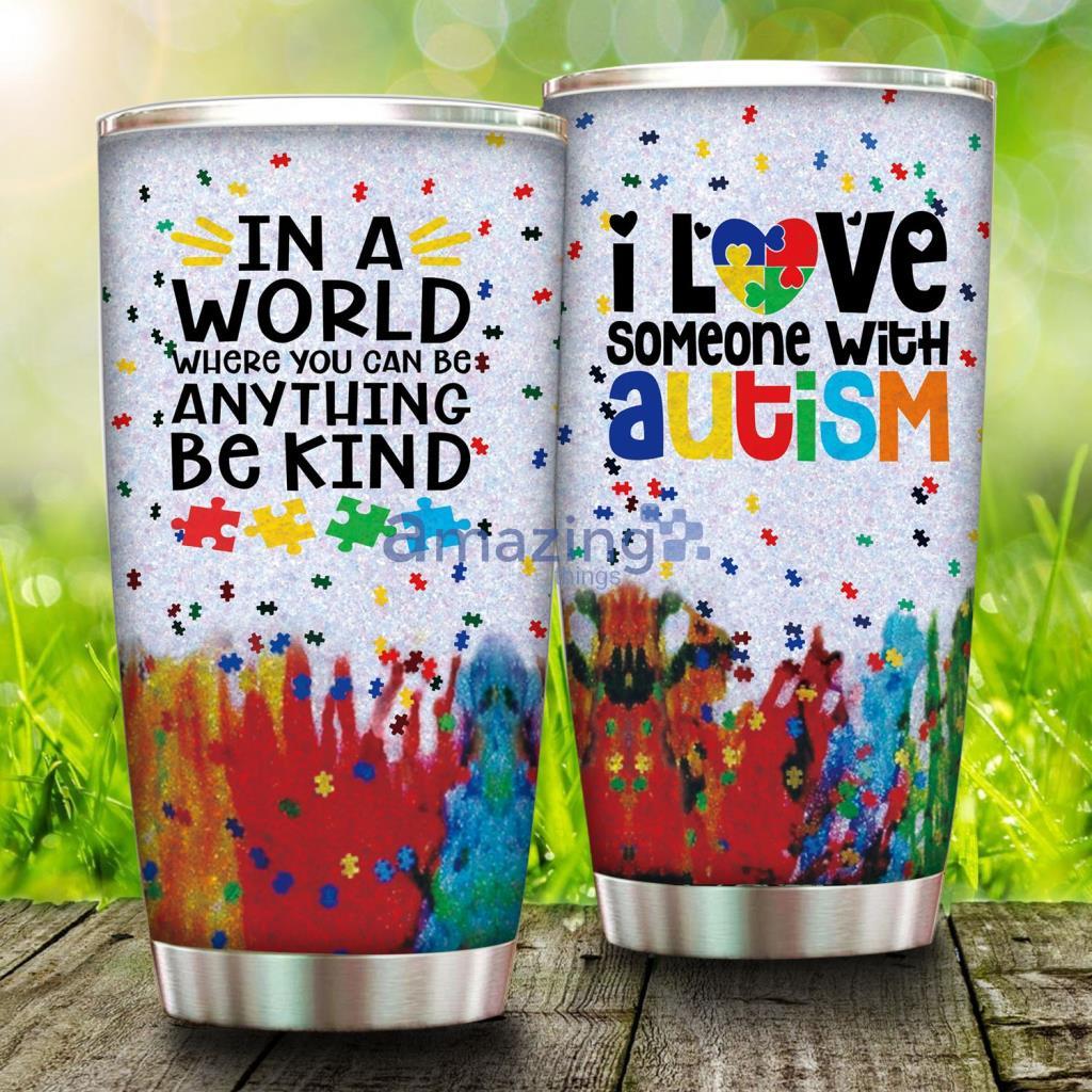I Love Someone With Autism Tumbler - I Love Someone With Autism Tumbler