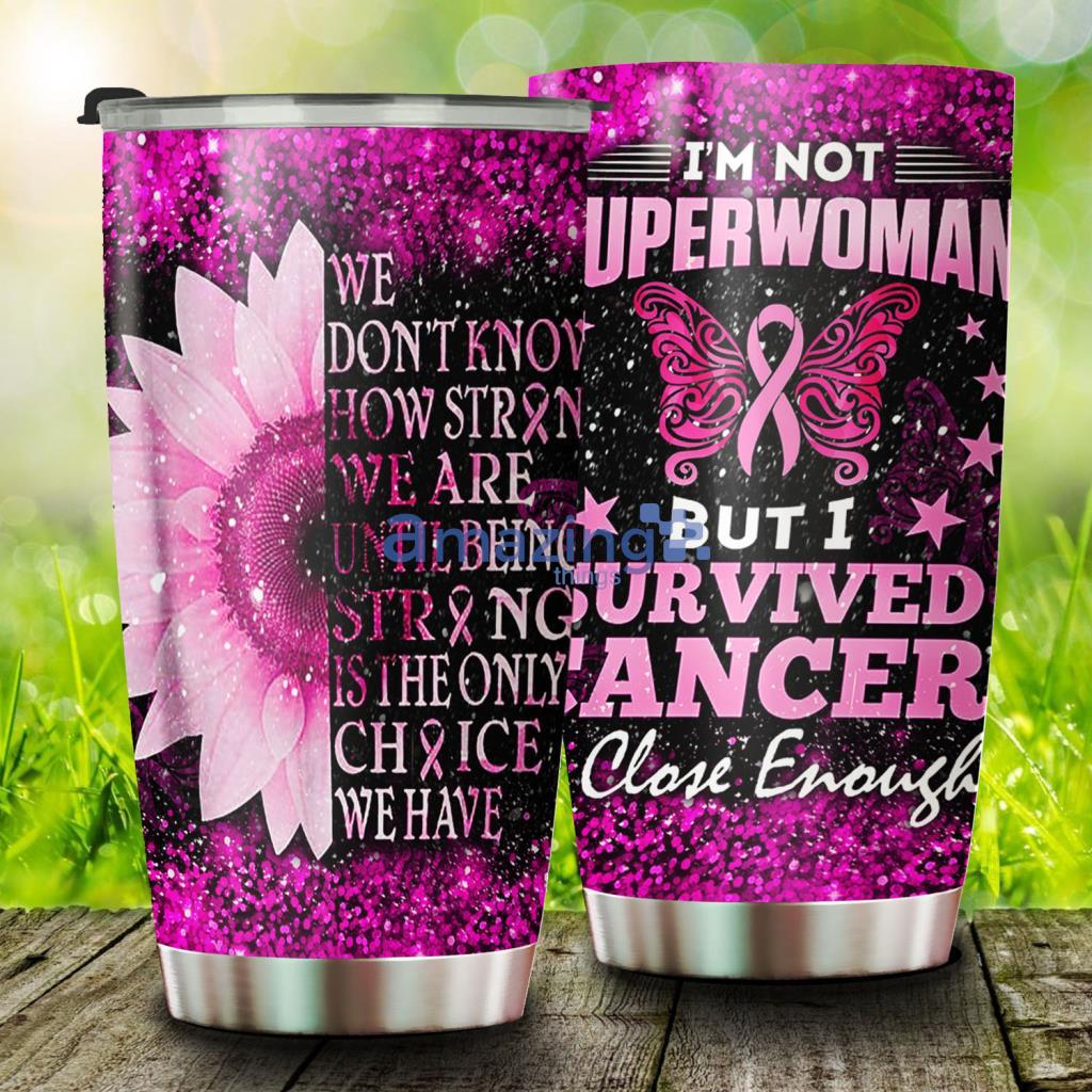 I Survived Cancer Stainless Steel Tumbler - I Survived Cancer Stainless Steel Tumbler