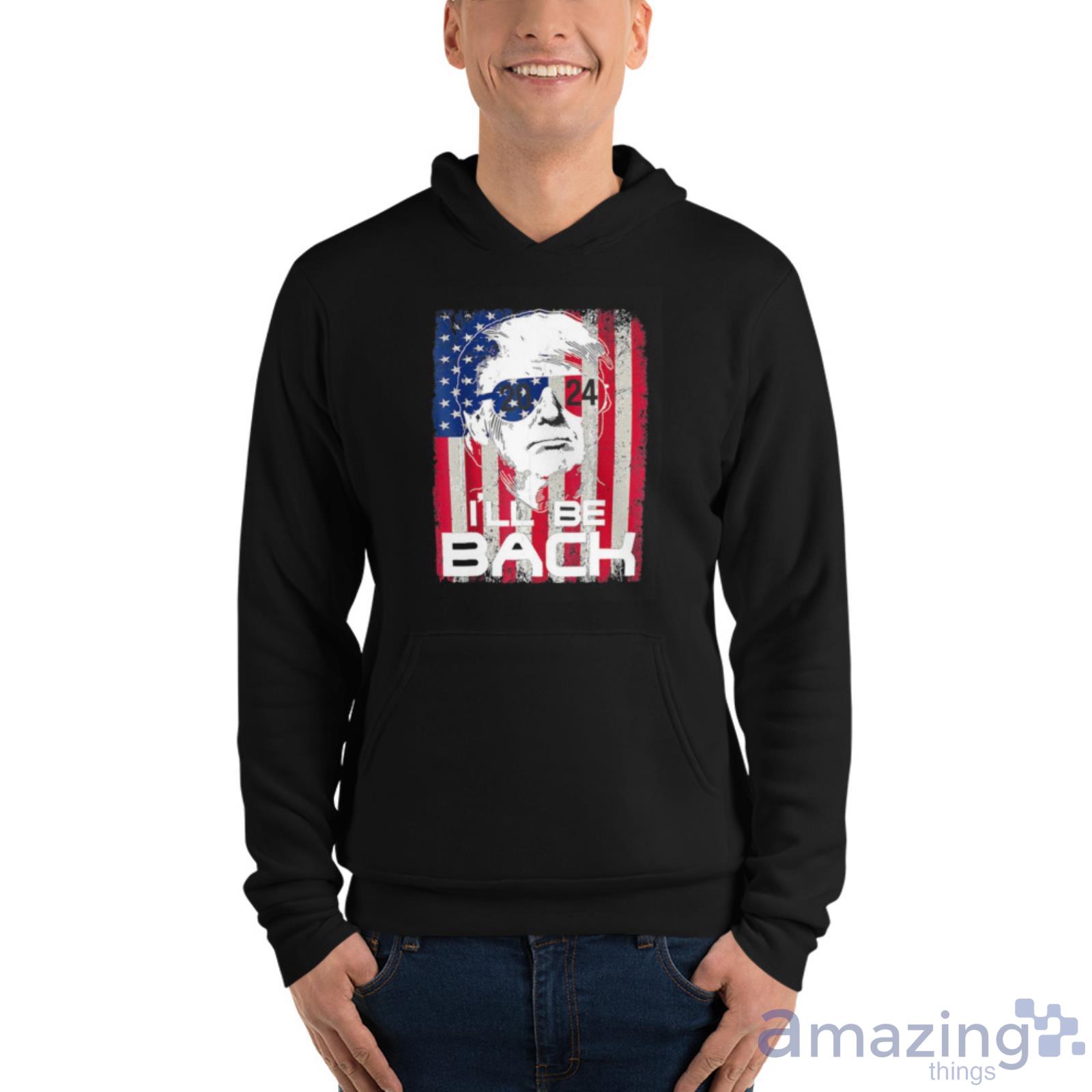 I’ll Be Back Trump 2024 Vintage Donald Trump 4th Of July Shirt image I’ll Be Back Trump 2024 Vintage Donald Trump 4th Of July Shirt - Unisex Fleece Pullover Hoodie