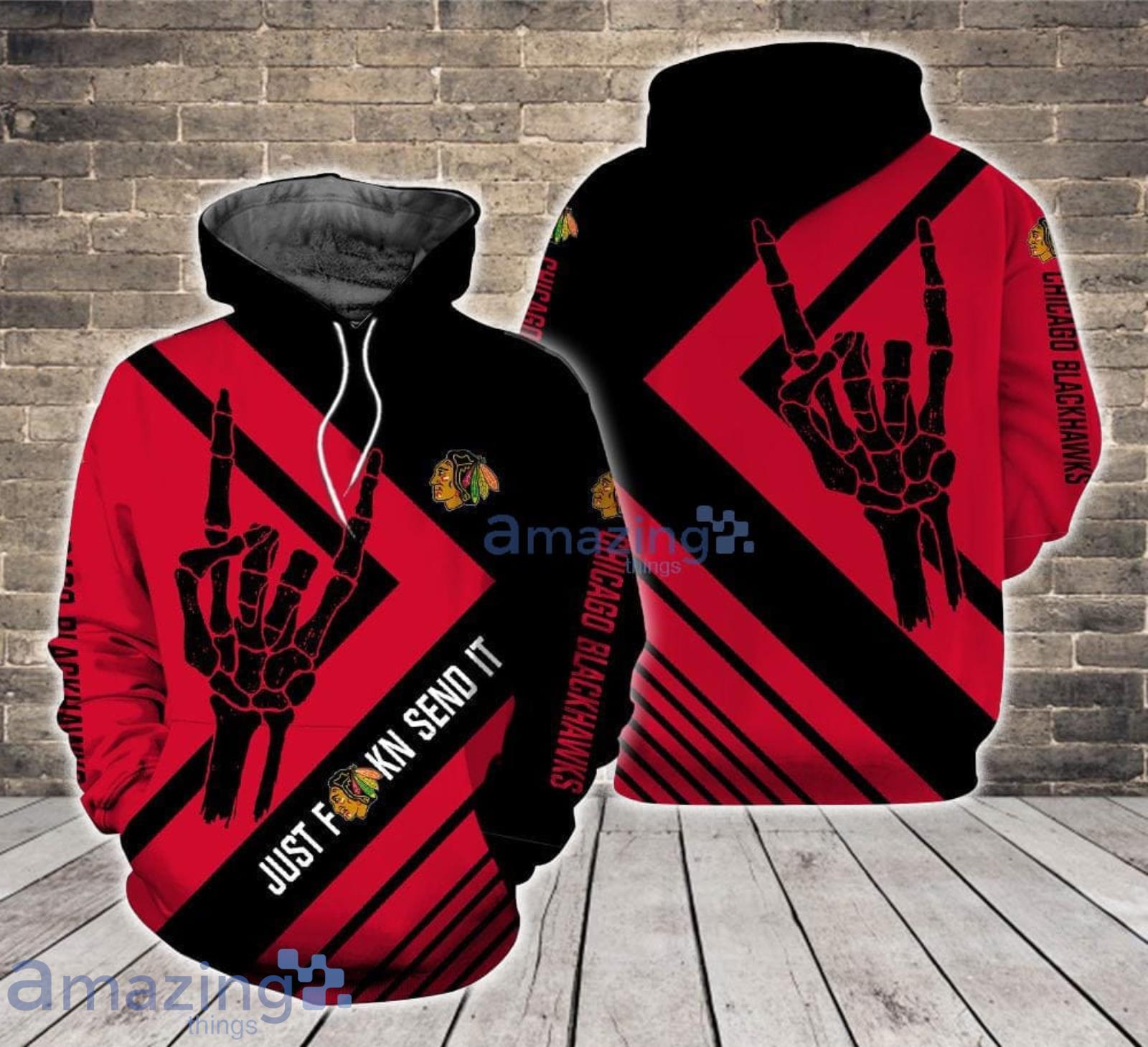 Just send it Chicago Blackhawks 3D Hoodie For Fans Product Photo 1