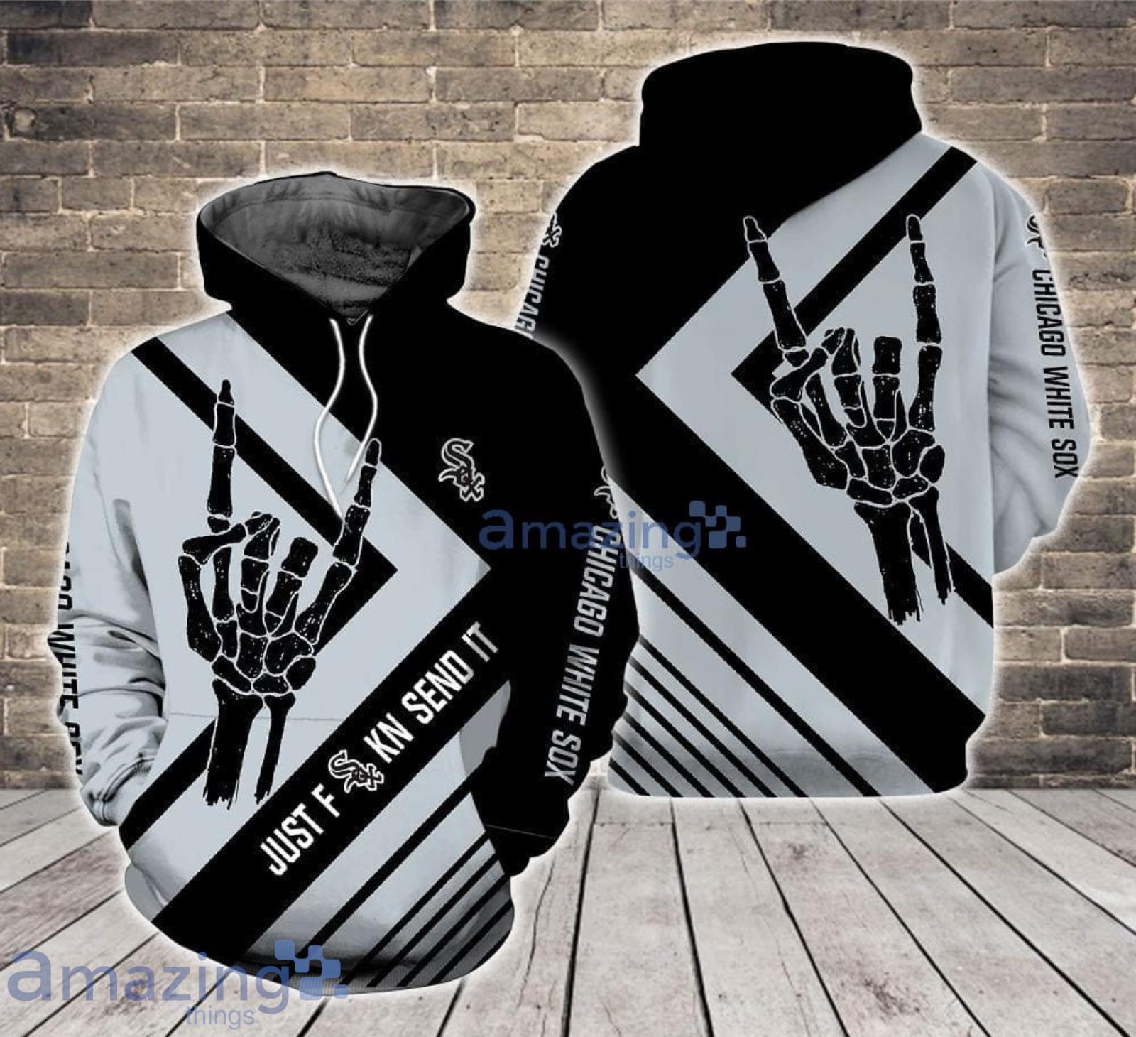 Just send it Chicago White Sox 3D Hoodie For Fans Product Photo 1