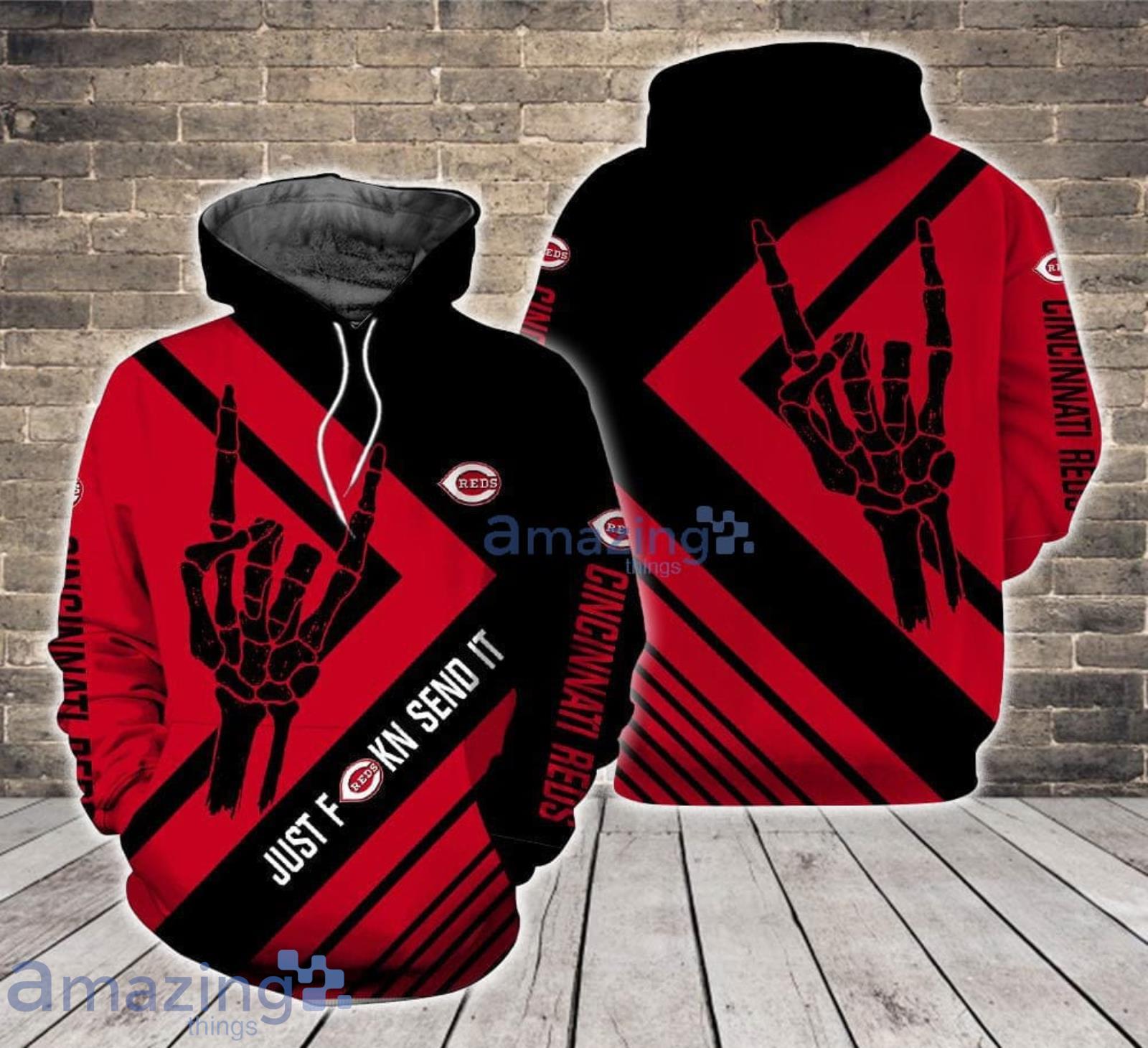 Just send it Cincinnati Reds 3D Hoodie For Fans Product Photo 1