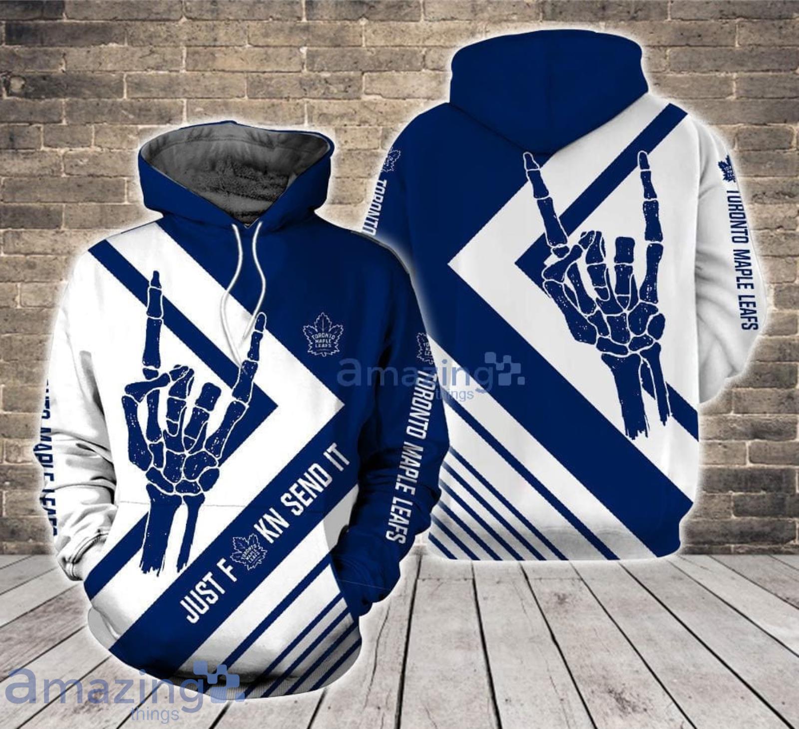 Just send it Toronto Maple Leafs 3D Hoodie For Fans Product Photo 1 Just send it Toronto Maple Leafs 3D Hoodie For Fans Product Photo 1