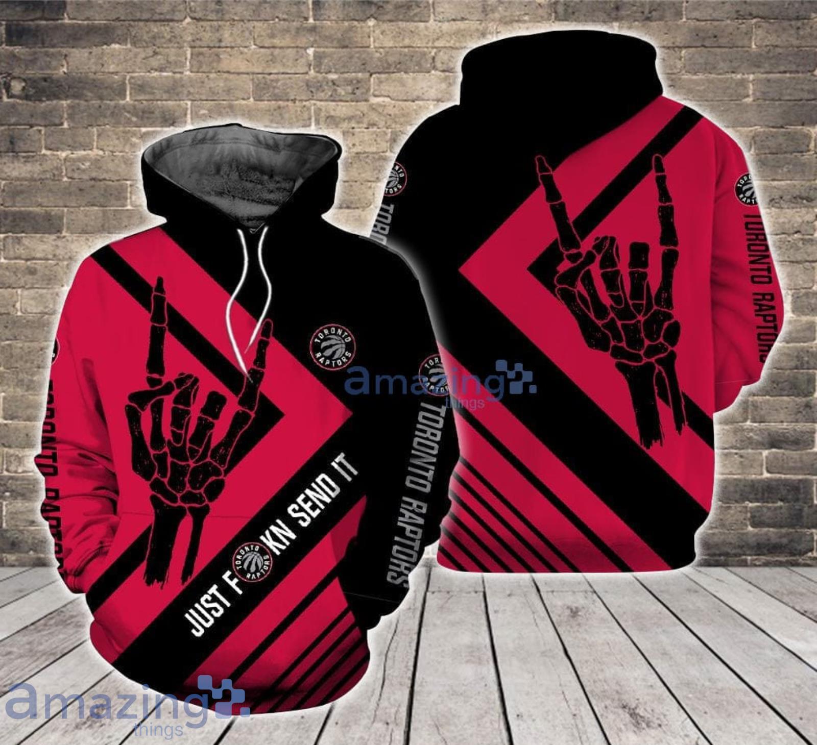 Just send it Toronto Raptors 3D Hoodie For Fans Product Photo 1 Just send it Toronto Raptors 3D Hoodie For Fans Product Photo 1