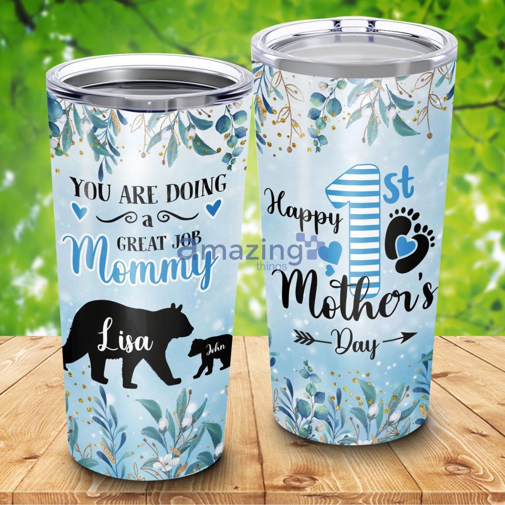 Mama Bear Happy 1st Mother's Day Personalized Tumbler