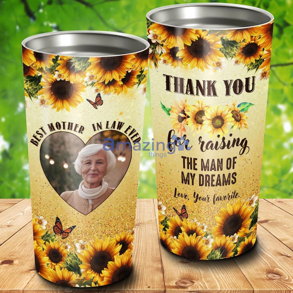 Mother In Law Thanks For Raising The Man Of My Dreams Tumbler - Mother In Law Thanks For Raising The Man Of My Dreams 20Oz Tumbler_4681