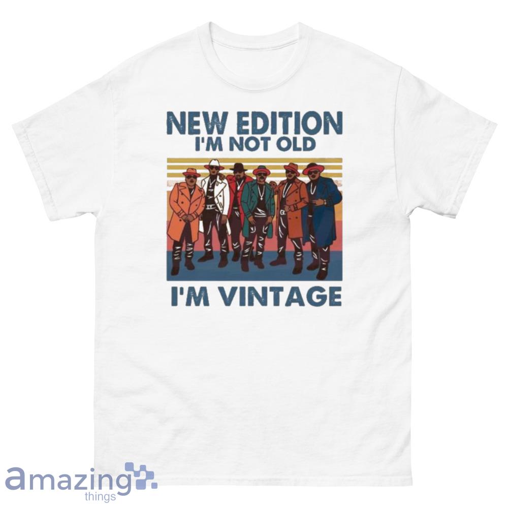 Original New Edition I’m Not Old I’m Vintage 2023 Shirt - 500 Men’s Classic Tee Gildan Original New Edition I’m Not Old I’m Vintage 2023 Shirt - 500 Men’s Classic Tee Gildan