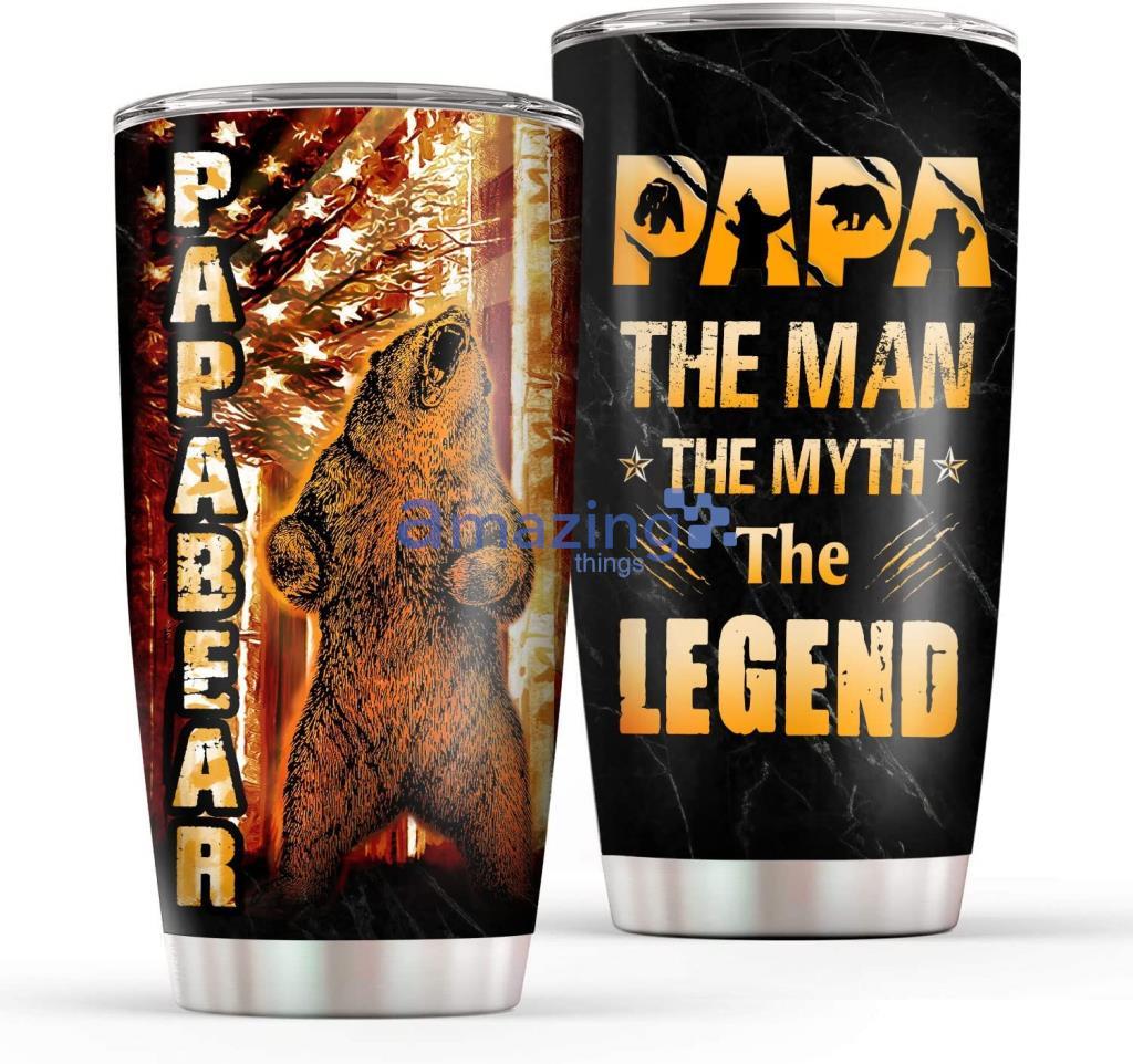 Papa The Man The Myth The Legend Papa Bear Tumbler - Papa The Man The Myth The Legend Papa Bear 20Oz Tumbler_6347