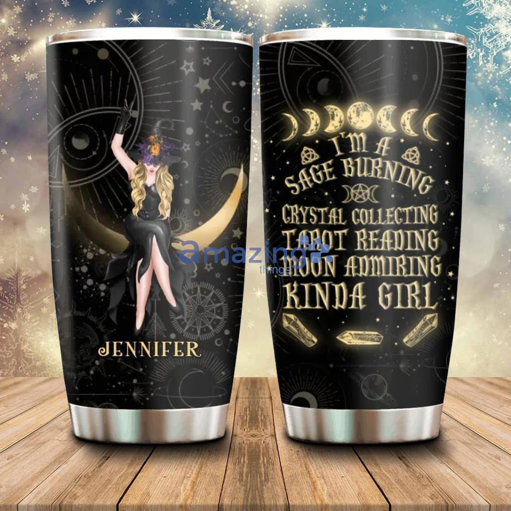 Personalized Witch Tumbler Gift Idea For Witch LoversHalloween - Custom Personalized Witch Tumbler - Gift Idea For Witch LoversHalloween - I’m A Sage Burning Crystal Collecting Tarot Reading Moon Admiring Kinda Girl_4707