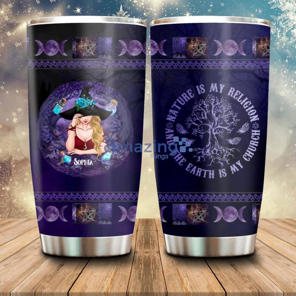 Personalized Witch Tumbler Halloween Nature Is My Religion and The Earth Is My Churc - Personalized Witch Tumbler - Halloween Gift Idea - Nature Is My Religion and The Earth Is My Church_1726