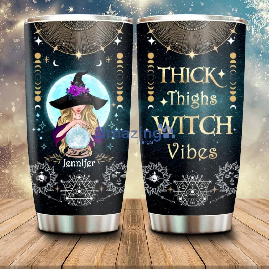 Personalized Witch Tumbler Halloween Thick Thighs Witch Vibes Witchy Wicca - Custom Personalized Witch Tumbler - Best Gift Idea For Halloween - Thick Thighs Witch Vibes Witchy Wicca_4949