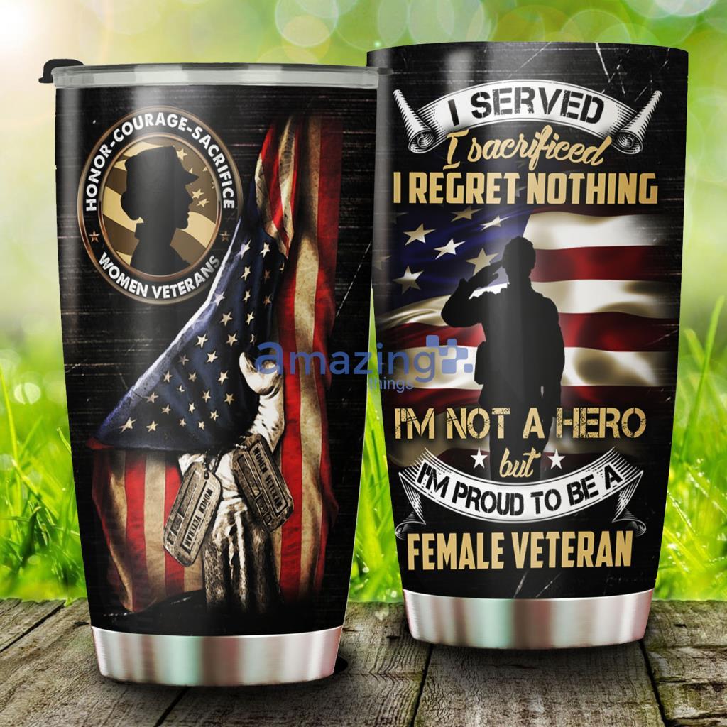 Proud Female Veteran Stainless Steel Tumbler - Proud Female Veteran Stainless Steel Tumbler