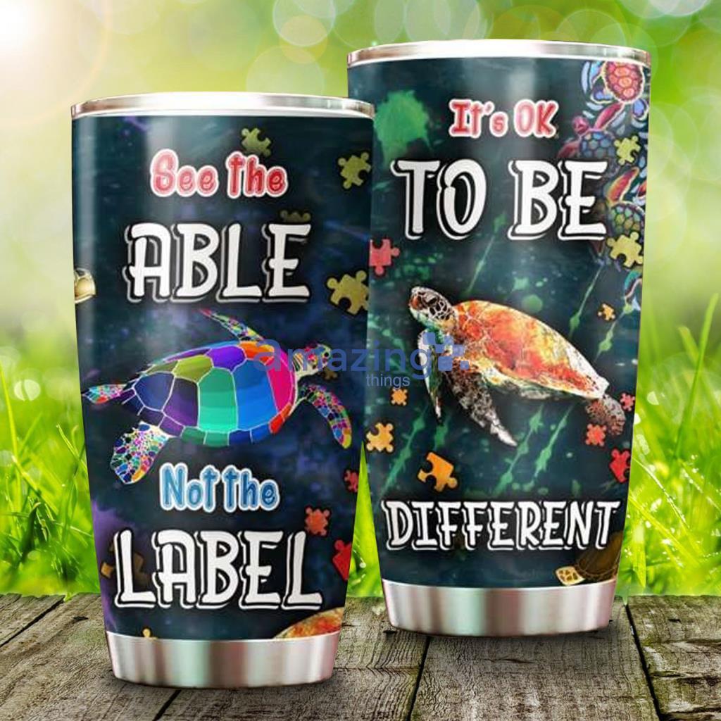 See The Able Not The Label Autism Awareness Stainless Steel Tumbler - See The Able Not The Label Autism Awareness Stainless Steel Tumbler