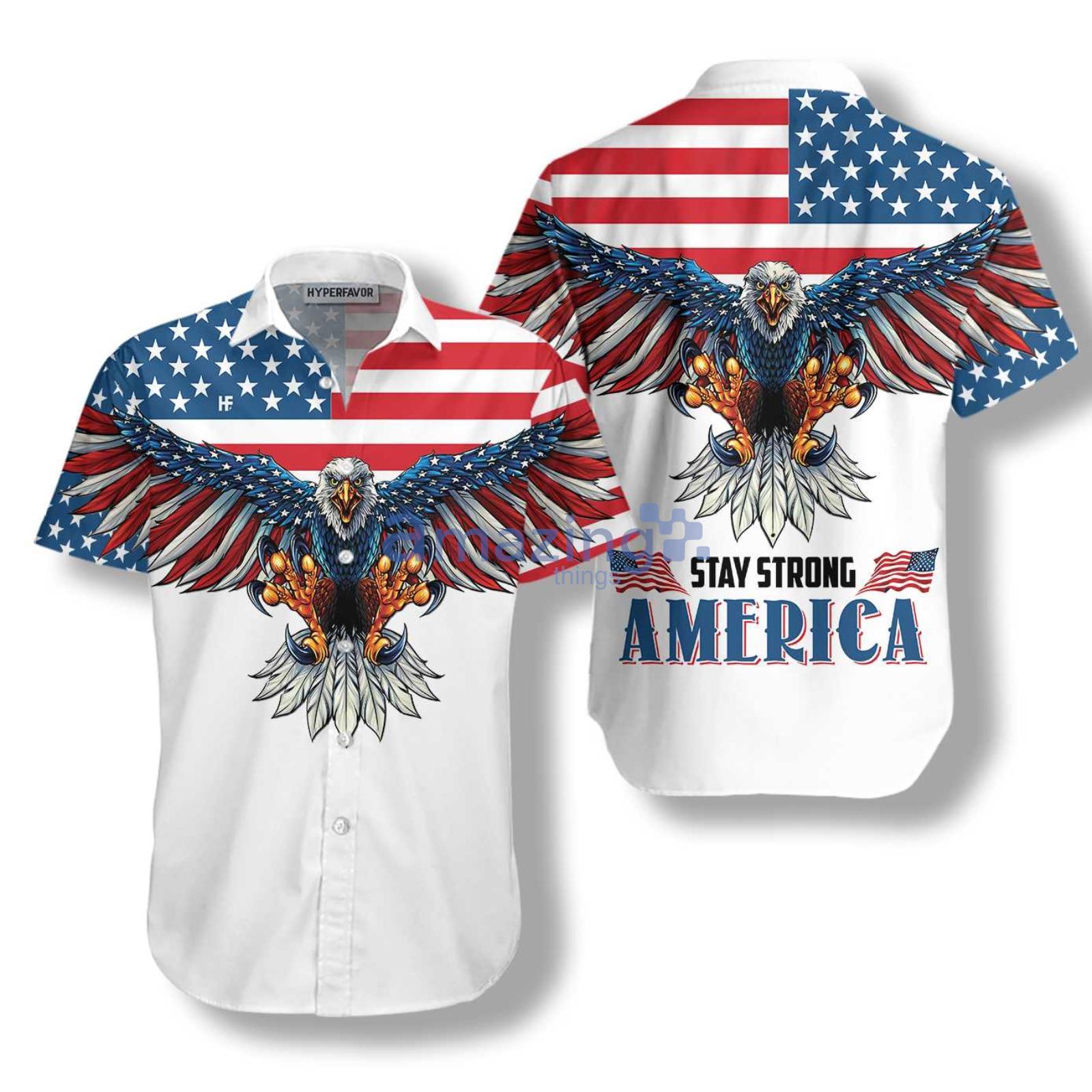 Stay Strong America Aloha Hawaiian Shirt Product Photo 1