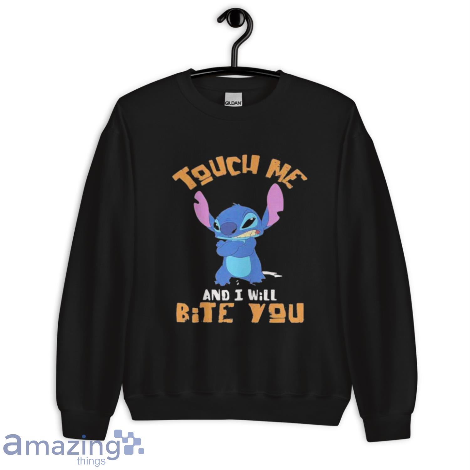 Stitch Touch Me And I Will Bite You Shirt image Stitch Touch Me And I Will Bite You Shirt - Unisex Crewneck Sweatshirt