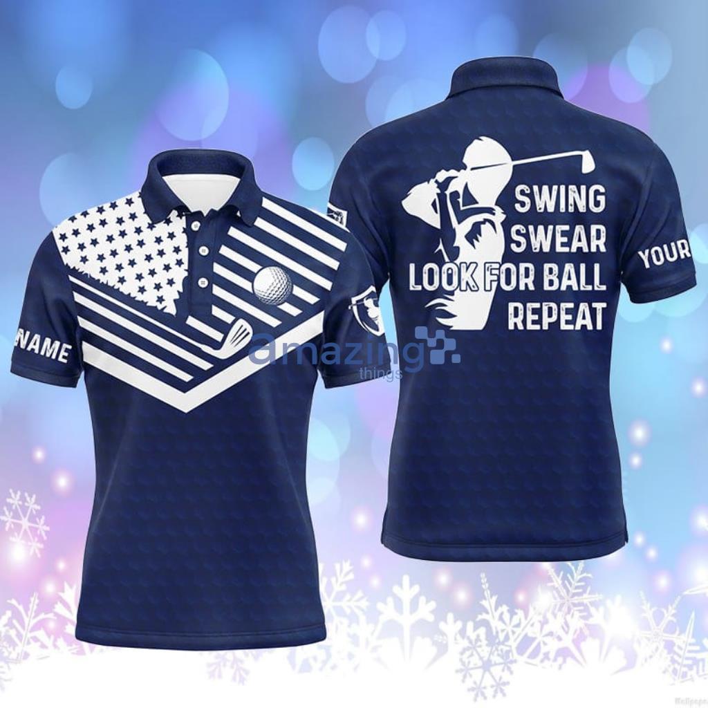 Swing Swear Look For Ball Repeat American Flag Custom Name Polo Shirt Custom Name Polo Shirt - SwingSwearLookForBallRepeatAmericanFlagCustomNamePoloShirtCustomNamePoloShirt
