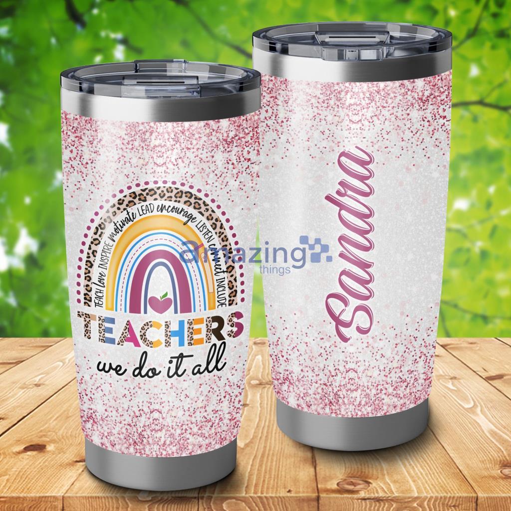 Teacher Rainbow 20 oz insulated tumbler with lid and straw