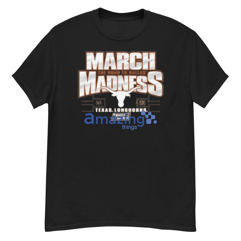 Texas Longhorns 2023 NCAA Women’s Basketball Tournament March Madness T-Shirt - G500 Men’s Classic T-Shirt