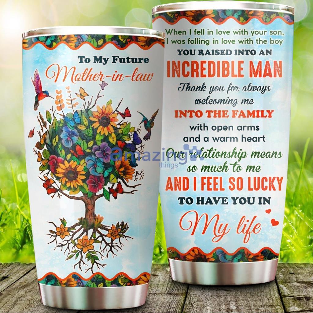 Thank You My Future Mother-in-law Tumbler - Thank You My Future Mother-in-law 20Oz Tumbler_9223